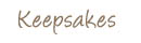 Keepsakes
