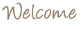 Welcome